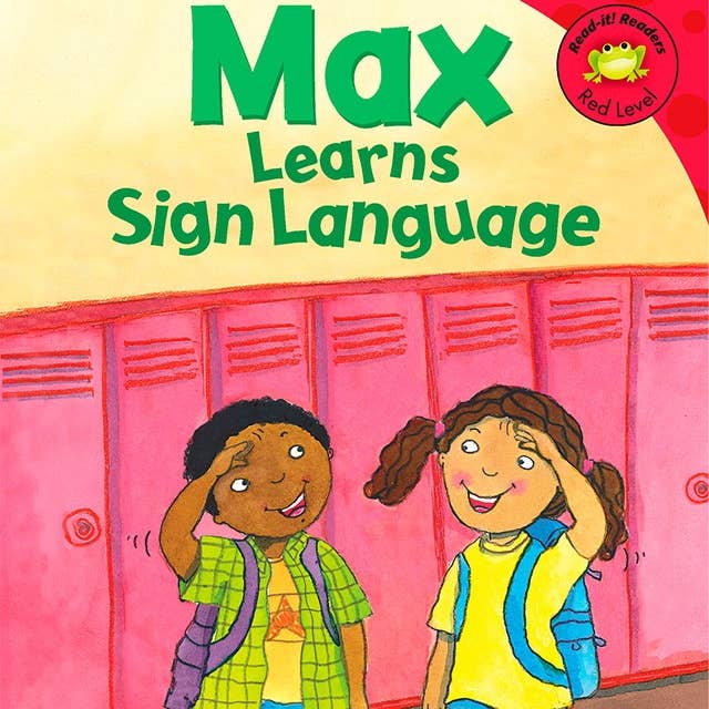 Max Learns Sign Language