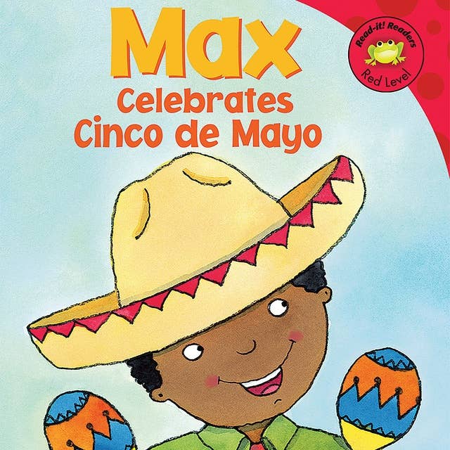 Max Celebrates Cinco de Mayo