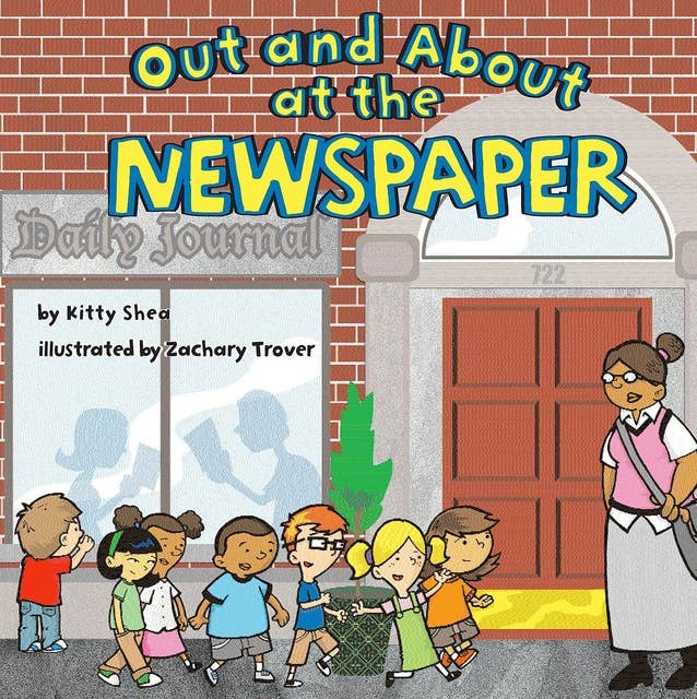 Out and About at the Newspaper