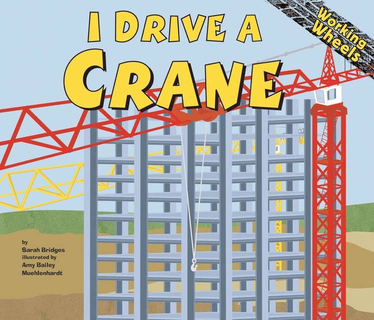 I Drive a Crane