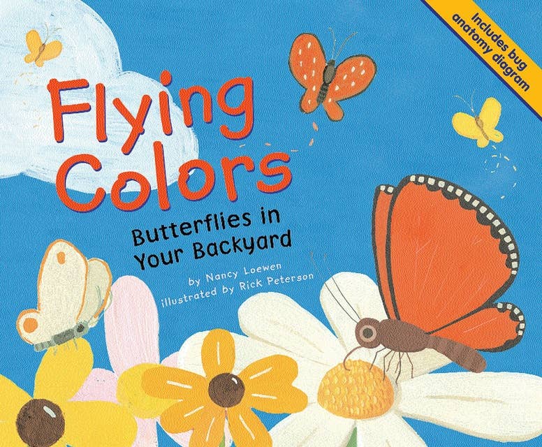 Flying Colors: Butterflies in Your Backyard