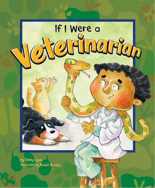If I Were a Veterinarian