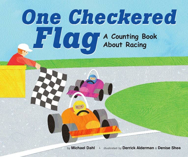 One Checkered Flag: A Counting Book About Racing