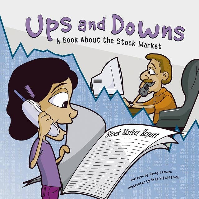 Ups and Downs: A Book About the Stock Market