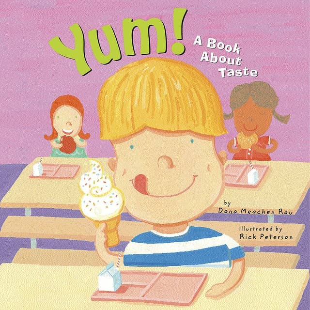 Yum!: A Book About Taste