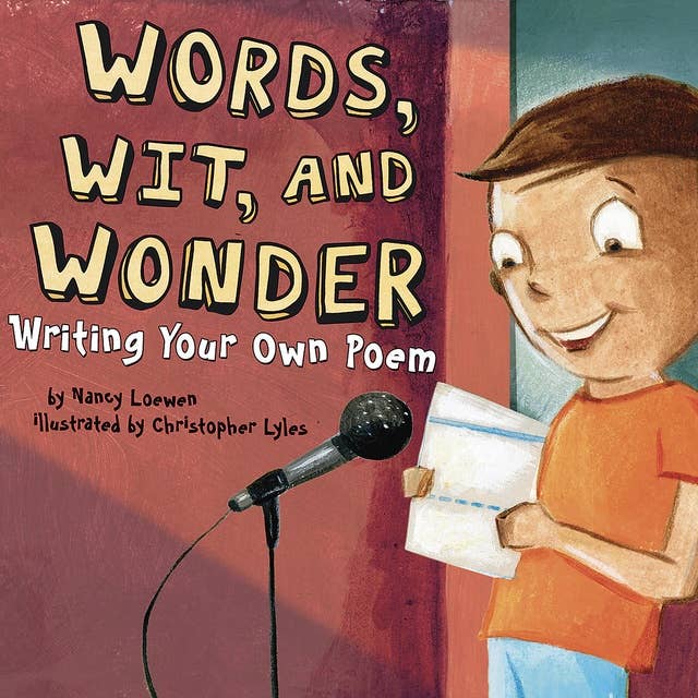 Words, Wit, and Wonder: Writing Your Own Poem