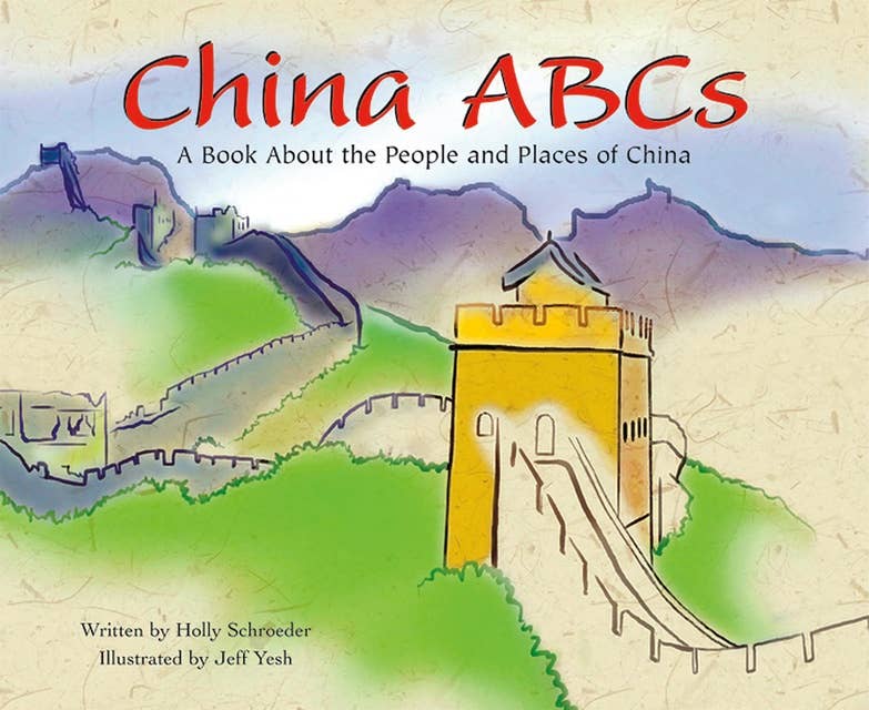 China ABCs: A Book About the People and Places of China