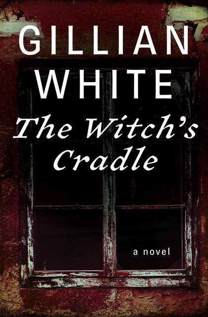 The Witch's Cradle: A Novel