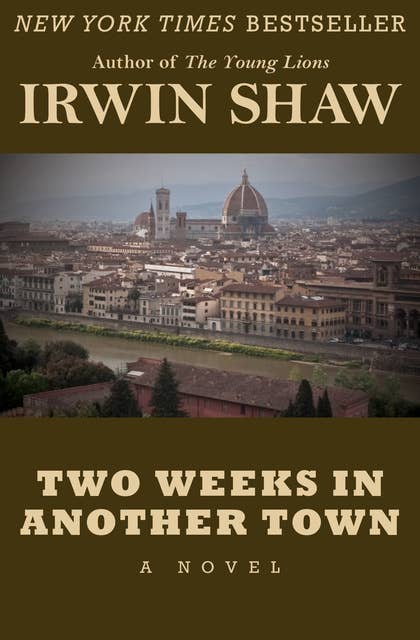 Two Weeks in Another Town: A Novel