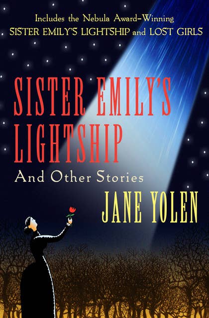 Sister Emily's Lightship: And Other Stories