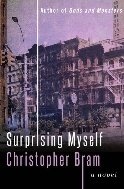 Surprising Myself: A Novel
