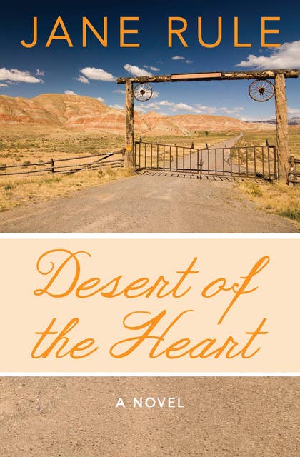 Desert of the Heart: A Novel