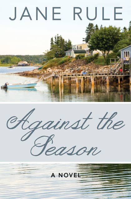 Against the Season: A Novel