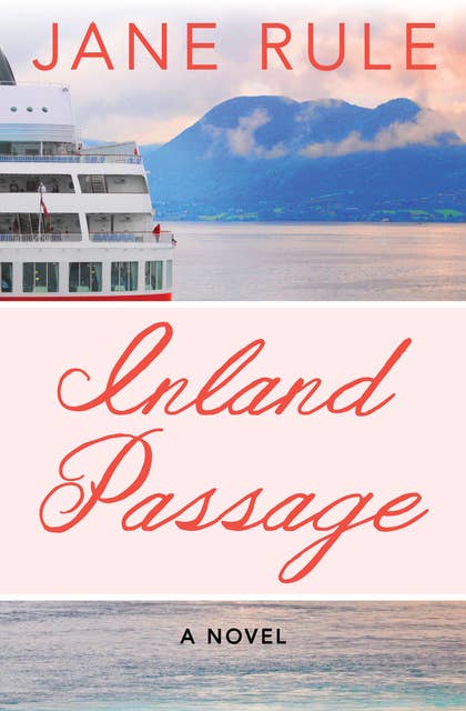 Inland Passage: A Novel