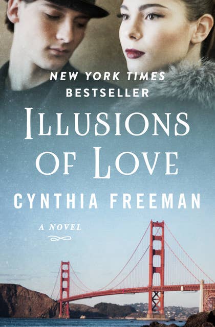 Illusions of Love: A Novel