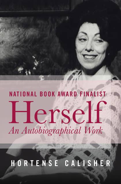 Herself: An Autobiographical Work