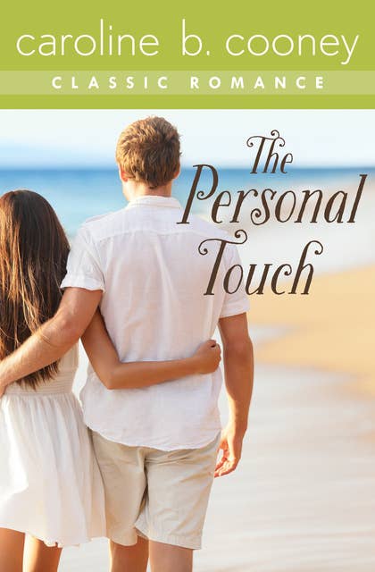 The Personal Touch: A Cooney Classic Romance