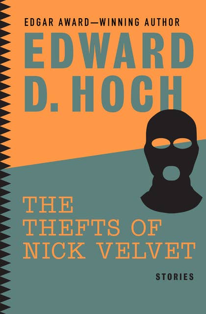 The Thefts of Nick Velvet: Stories