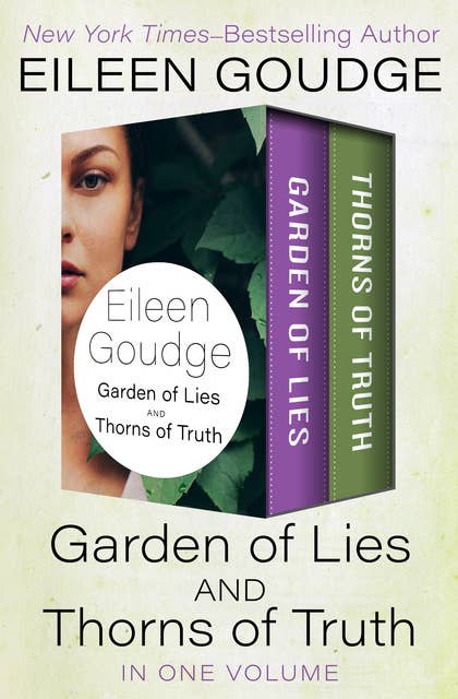 Garden of Lies and Thorns of Truth: In One Volume