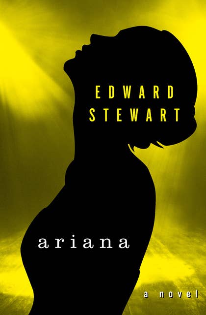 Ariana: A Novel