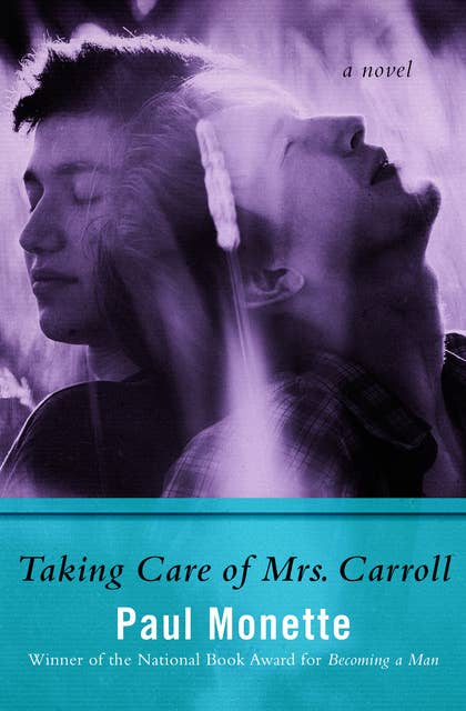 Taking Care of Mrs. Carroll: A Novel