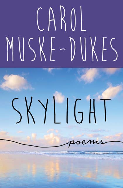 Skylight: Poems