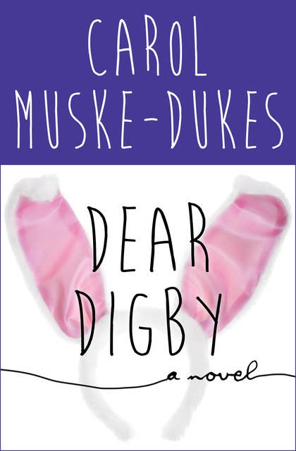 Dear Digby: A Novel