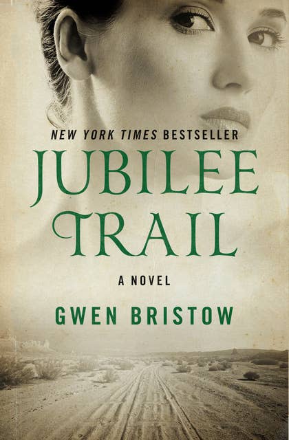 Jubilee Trail: A Novel