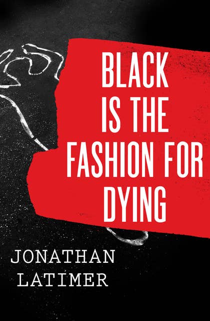 Black Is the Fashion for Dying