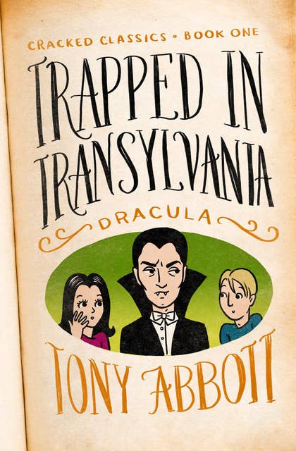 Trapped in Transylvania: (Dracula)