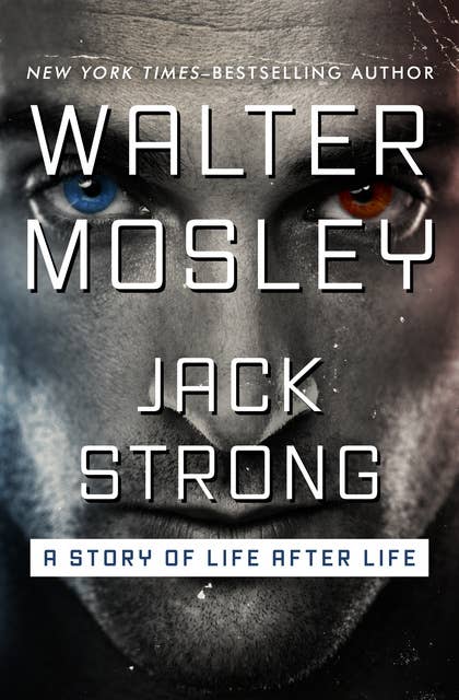 Jack Strong: A Story of Life After Life