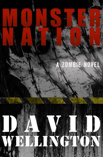 Monster Nation: A Zombie Novel