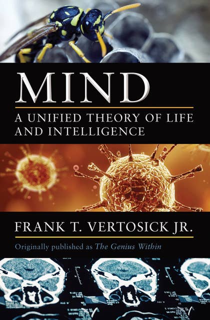 Mind: A Unified Theory of Life and Intelligence