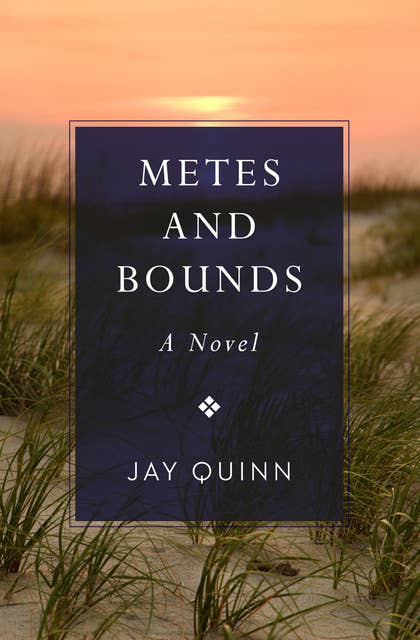 Metes and Bounds: A Novel