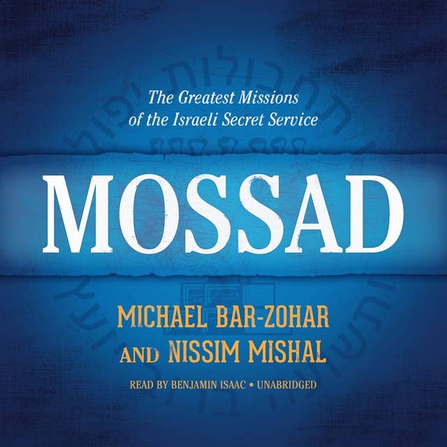 Cover for Mossad: The Greatest Missions of the Israeli Secret Service