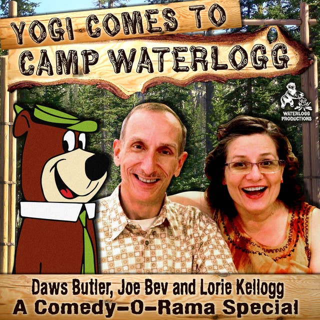 Yogi Comes to Camp Waterlogg: A Comedy-O-Rama Special
