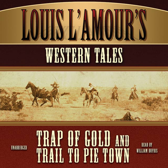Louis L’Amour’s Western Tales