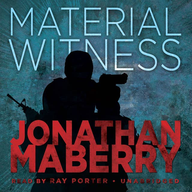 Material Witness: A Joe Ledger Bonus Story