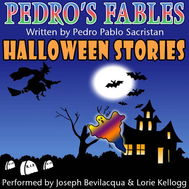 Pedro’s Halloween Fables: Halloween Stories for Children