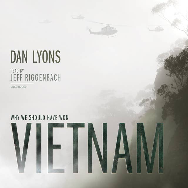 Vietnam: Why We Should Have Won