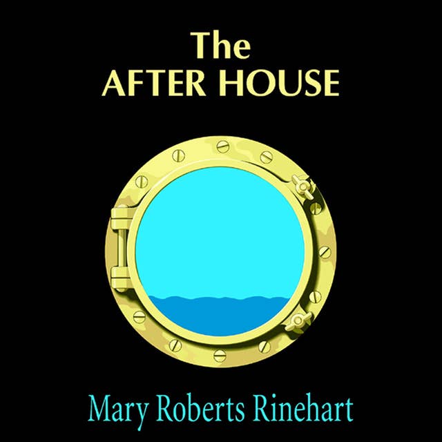 The After House: A Story of Love, Mystery, and a Private Yacht