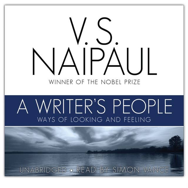 A Writer’s People: Ways of Looking and Feeling