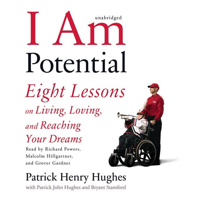 Cover for I Am Potential: Eight Lessons on Living, Loving, and Reaching Your Dreams