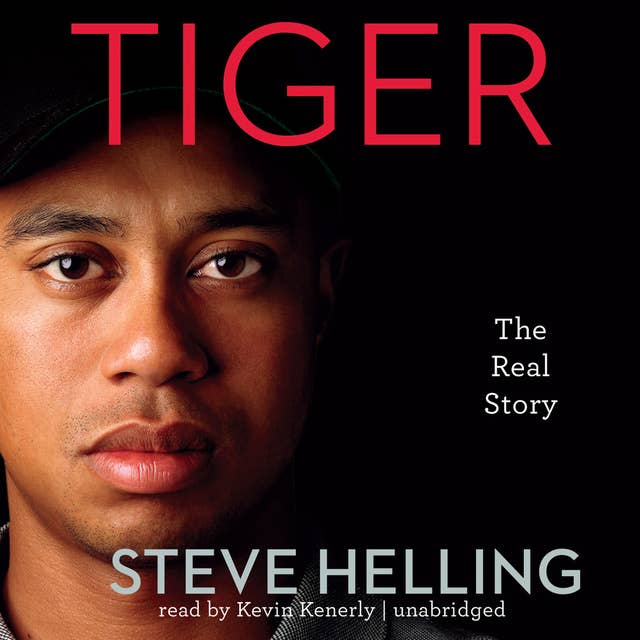 Tiger: The Real Story