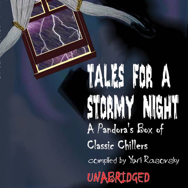 Tales for a Stormy Night: A Pandora’s Box of Classic Chillers