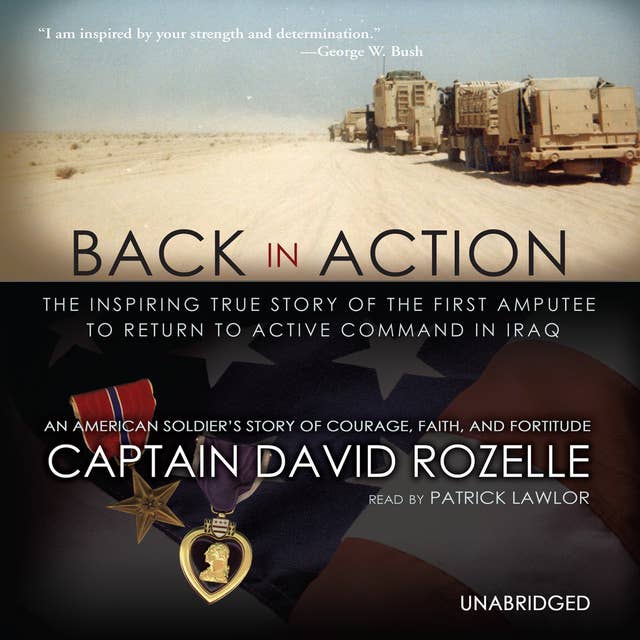 Back in Action: An American Soldier’s Story of Courage, Faith, and Fortitude