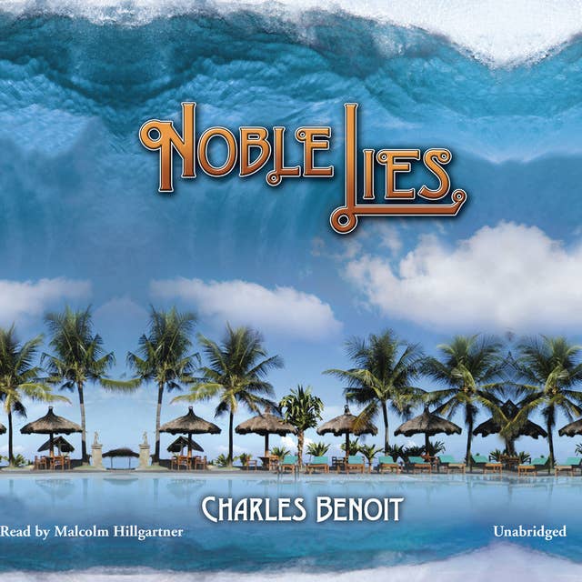 Noble Lies: A Mystery