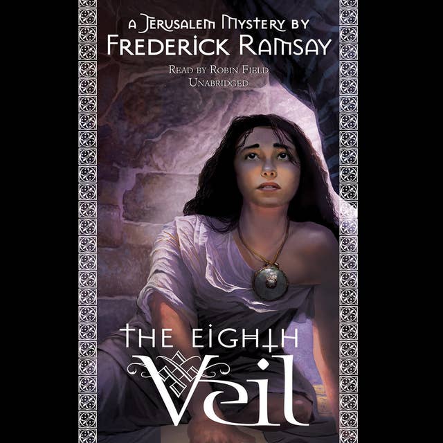 The Eighth Veil: A Jerusalem Mystery