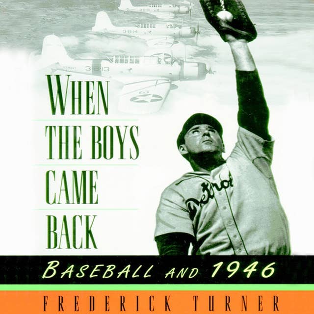 When the Boys Came Back: Baseball and 1946