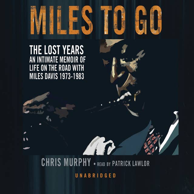 Miles to Go: The Lost Years